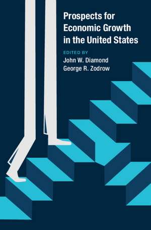 Prospects for Economic Growth in the United States de John W. Diamond