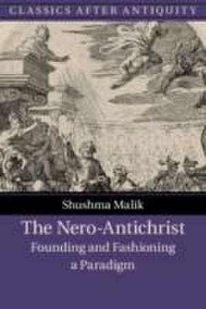 The Nero-Antichrist de Shushma Malik