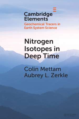 Nitrogen Isotopes in Deep Time de Colin Mettam