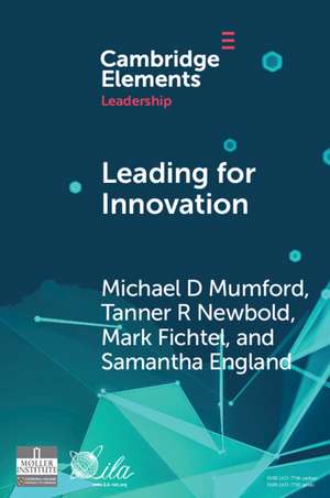 Leading for Innovation: Leadership Actions to Enhance Follower Creativity de Michael D. Mumford