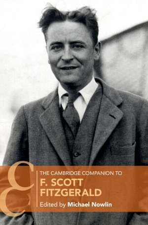 The Cambridge Companion to F. Scott Fitzgerald de Michael Nowlin