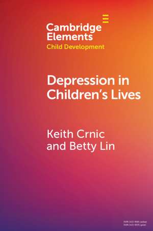 Depression in Children's Lives de Keith Crnic