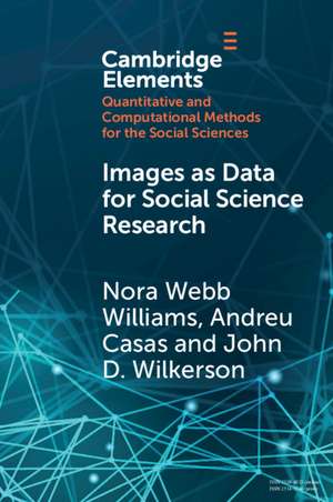 Images as Data for Social Science Research: An Introduction to Convolutional Neural Nets for Image Classification de Nora Webb Williams