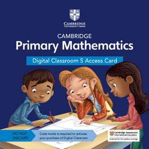 Cambridge Primary Mathematics Digital Classroom 5 Access Card (1 Year Site Licence) de Tutors24