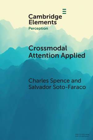 Crossmodal Attention Applied: Lessons for Driving de Charles Spence