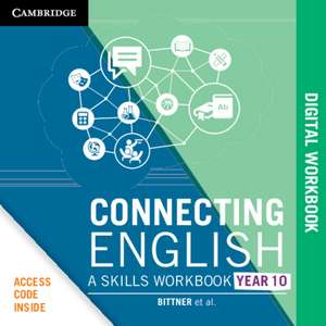 Connecting English: A Skills Workbook Year 10 Digital Card de Sue Bittner