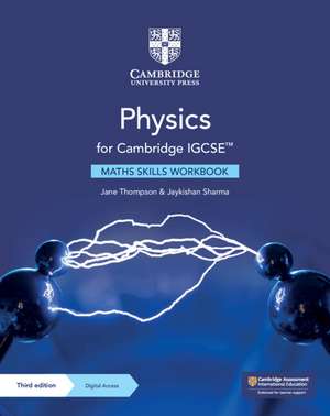 Physics for Cambridge IGCSE™ Maths Skills Workbook with Digital Access (2 Years) de Jane Thompson