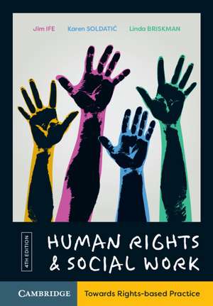 Human Rights and Social Work: Towards Rights-Based Practice de Jim Ife