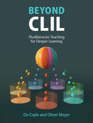 Beyond CLIL: Pluriliteracies Teaching for Deeper Learning de Do Coyle