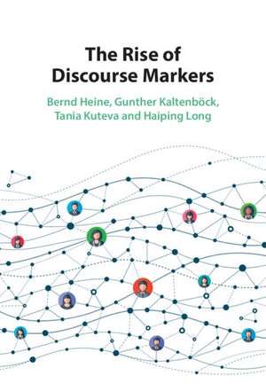 The Rise of Discourse Markers de Bernd Heine