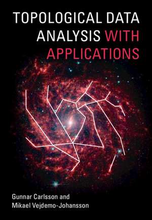 Topological Data Analysis with Applications de Gunnar Carlsson