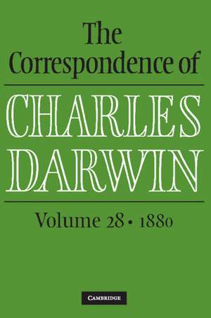 The Correspondence of Charles Darwin: Volume 28, 1880 de Charles Darwin