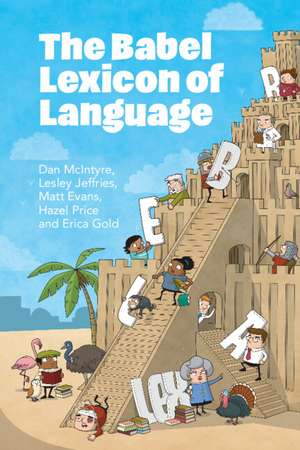 The Babel Lexicon of Language de Dan McIntyre