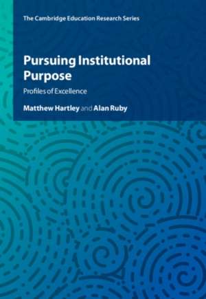 Pursuing Institutional Purpose de Alan Ruby