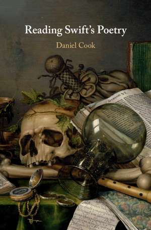 Reading Swift's Poetry de Daniel Cook