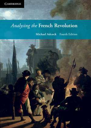 Analysing the French Revolution de Michael Adcock