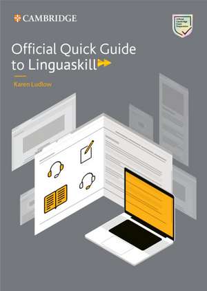 Official Quick Guide to Linguaskill de Karen Ludlow