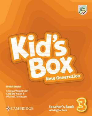 Kid's Box New Generation Level 3 Teacher's Book with Digital Pack British English de Carolyn Wright