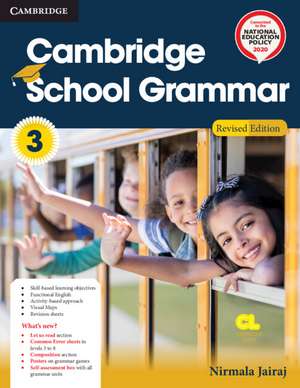 Cambridge School Grammar Level 3 Student's Book with AR APP and Poster de Nirmala Jairaj