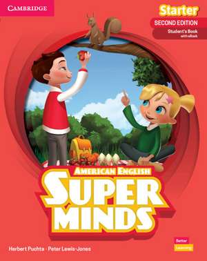 Super Minds Starter Student's Book with eBook American English de Herbert Puchta