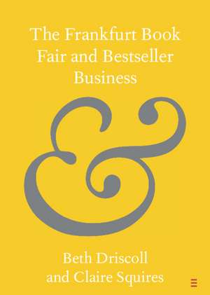 The Frankfurt Book Fair and Bestseller Business de Beth Driscoll