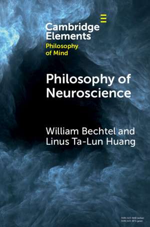 Philosophy of Neuroscience de William Bechtel