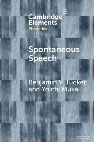 Spontaneous Speech de Benjamin V. Tucker