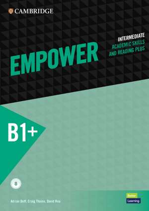 Empower Intermediate/B1+ Student's Book with Digital Pack, Academic Skills and Reading Plus de Adrian Doff