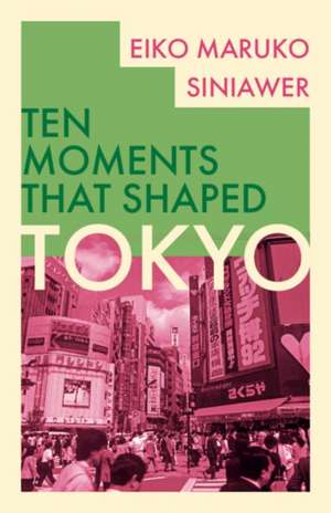 Tokyo de Eiko Maruko Siniawer