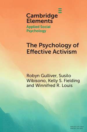 The Psychology of Effective Activism de Robyn Gulliver