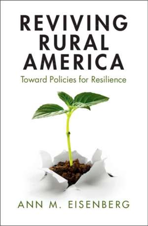 Reviving Rural America de Ann M. Eisenberg