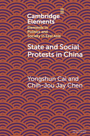 State and Social Protests in China de Yongshun Cai