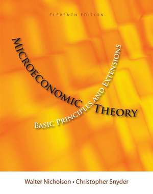 Microeconomics Theory: Basic Principles and Extensions de Walter Nicholson