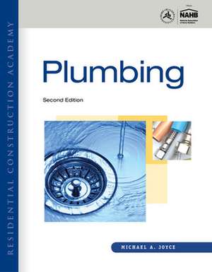 Workbook for Joyce's Residential Construction Academy: Plumbing de Delmar Publishers