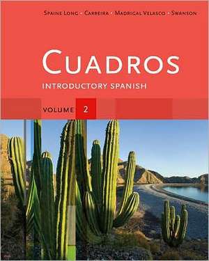 Cuadros Student Text, Volume 2: Introductory Spanish de Maria Carreira