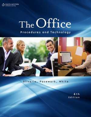 The Office: Procedures and Technology de Mary Ellen Oliverio