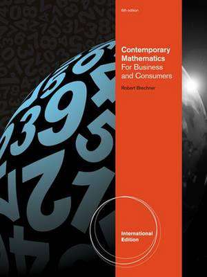 Contemporary Mathematics for Business and Consumers, International Edition (with Printed Access Card) de Robert A. Brechner