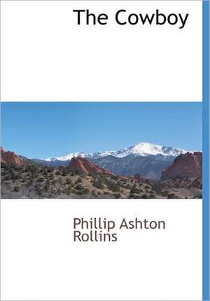 The Cowboy de Phillip Ashton Rollins