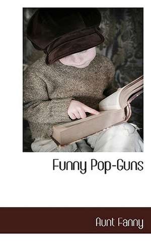 Funny Pop-Guns de Aunt Fanny