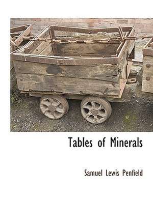 Tables of Minerals de Samuel Lewis Penfield