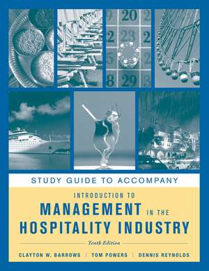 Study Guide to accompany Introduction to Management in the Hospitality Industry, 10e de Clayton W. Barrows