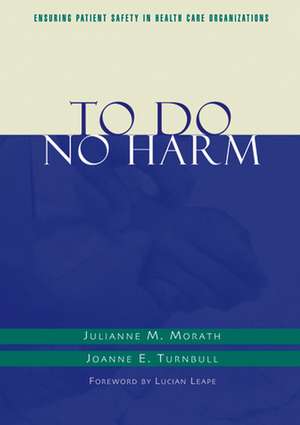 To Do No Harm de Julianne M. Morath