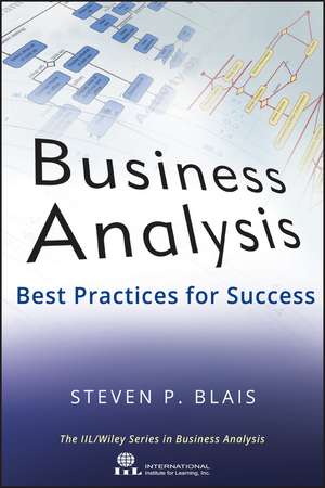 Business Analysis – Best Practices for Success de S Blais