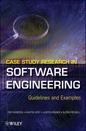 Case Study Research in Software Engineering – Guidelines and Examples de A Runeson