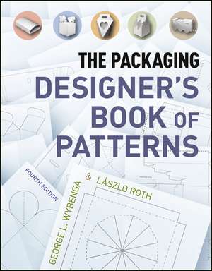 The Packaging Designer′s Book of Patterns 4e de GL Wybenga