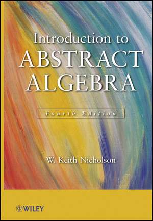 Introduction to Abstract Algebra, 4th Edition de WK Nicholson