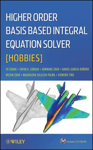 Higher Order Basis Based Integral Equation Solver (HOBBIES) with WS de Zhang