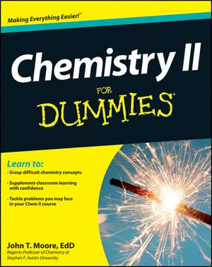 Chemistry II For Dummies de JT Moore