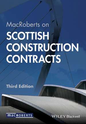 MacRoberts on Scottish Construction Contracts 3e de MacRoberts