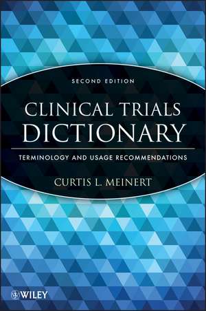 Clinical Trials Dictionary de Curtis L Meinert